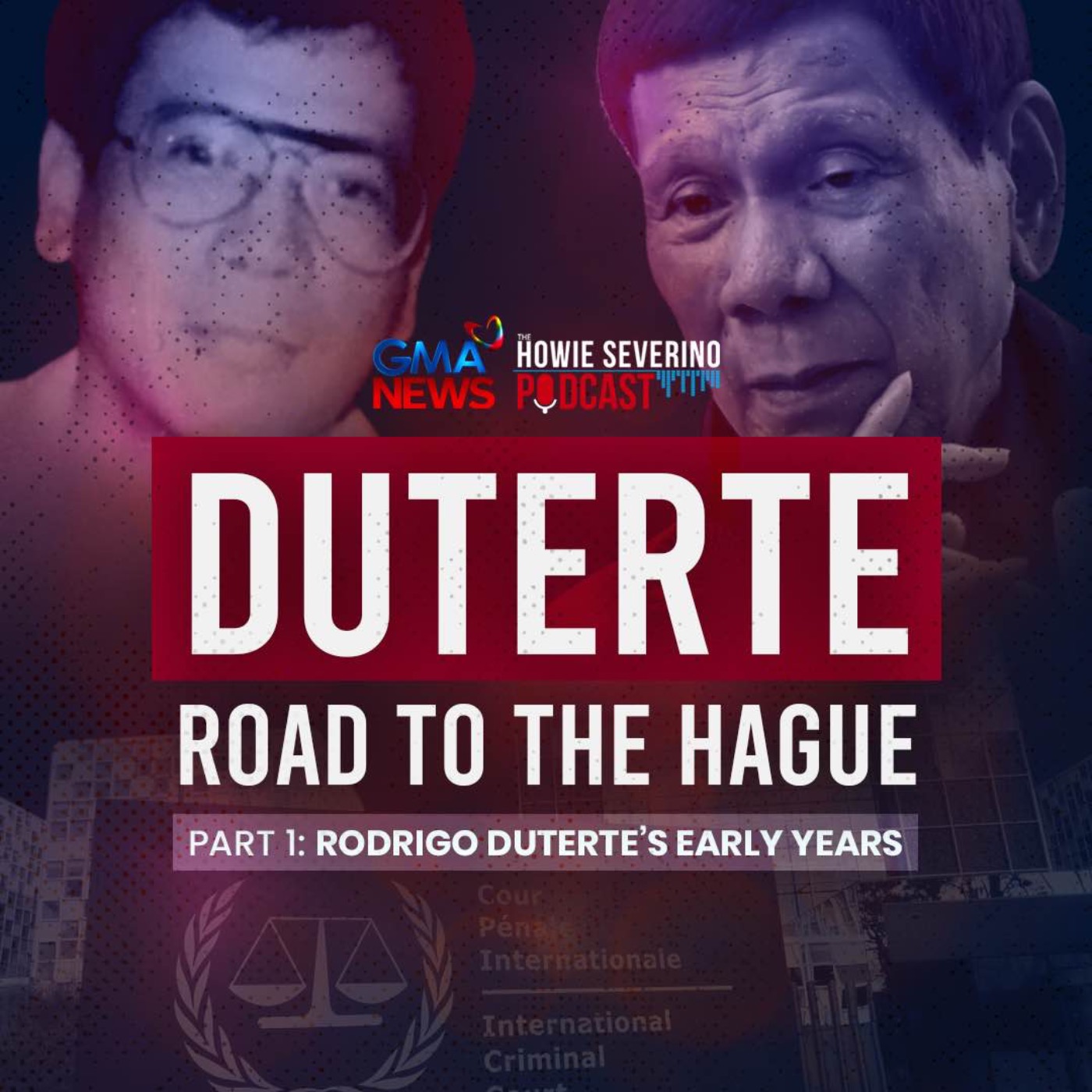 DUTERTE — ROAD TO THE HAGUE Part 1: Rodrigo Duterte’s Early Years cover art