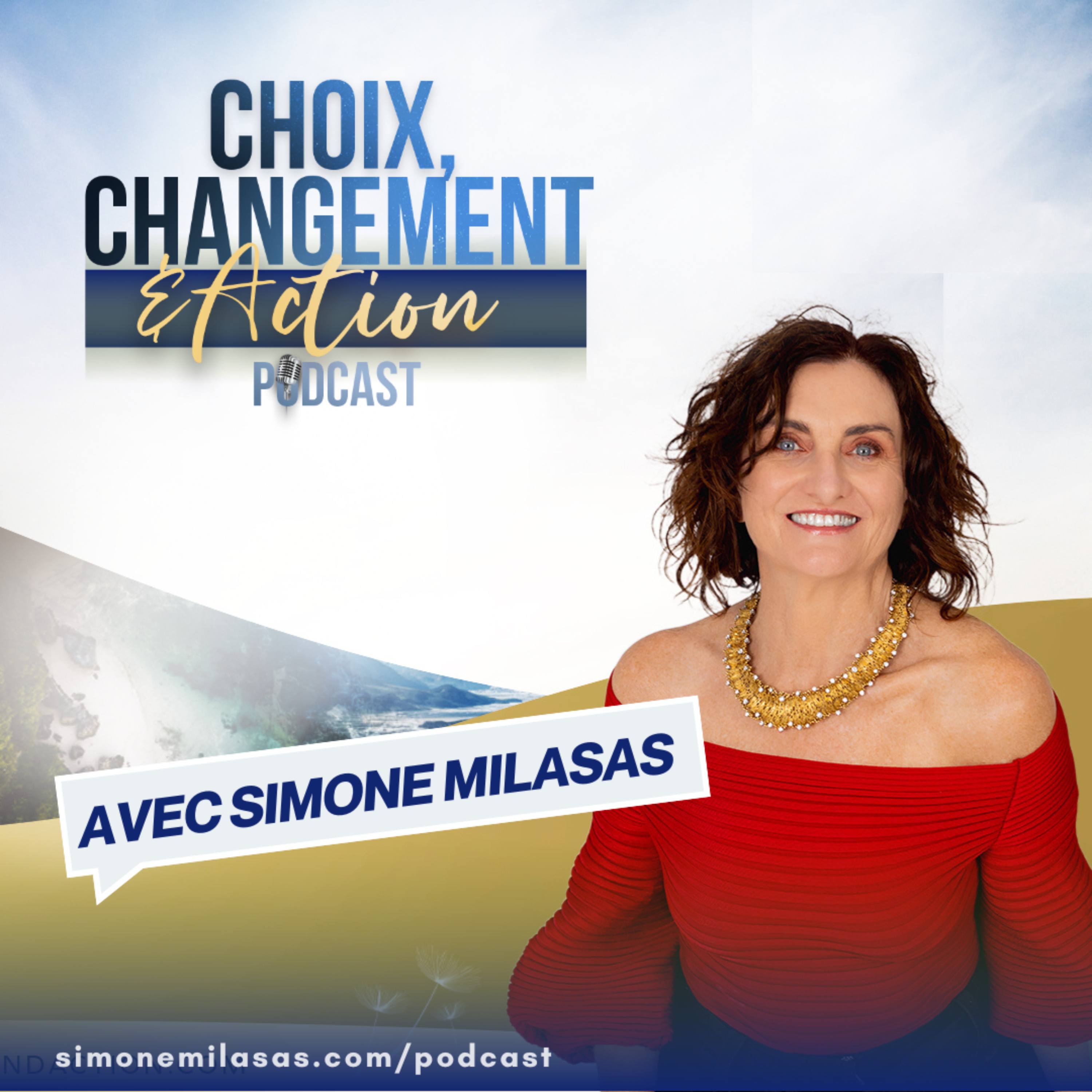 Choix, Changement & Action Podcast en français cover art
