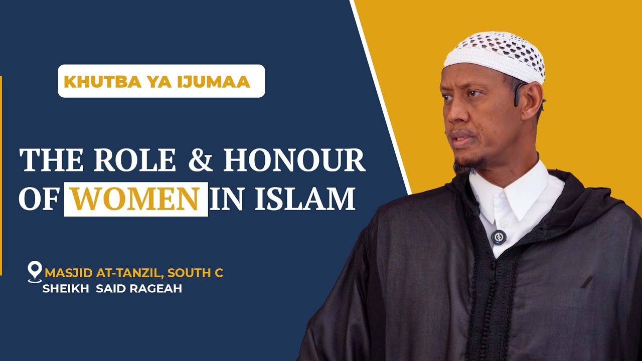 Friday Khutba || The Role Of Women In Islam || Sheikh Said Rageah cover art