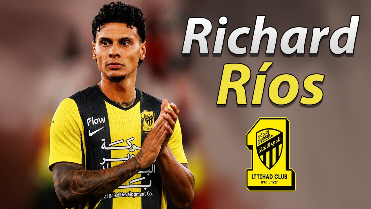 Richard Ríos ● Welcome to Al Ittihad 2026 🟡⚫️🇨🇴 Best Skills, Tackles, Passes & Goals