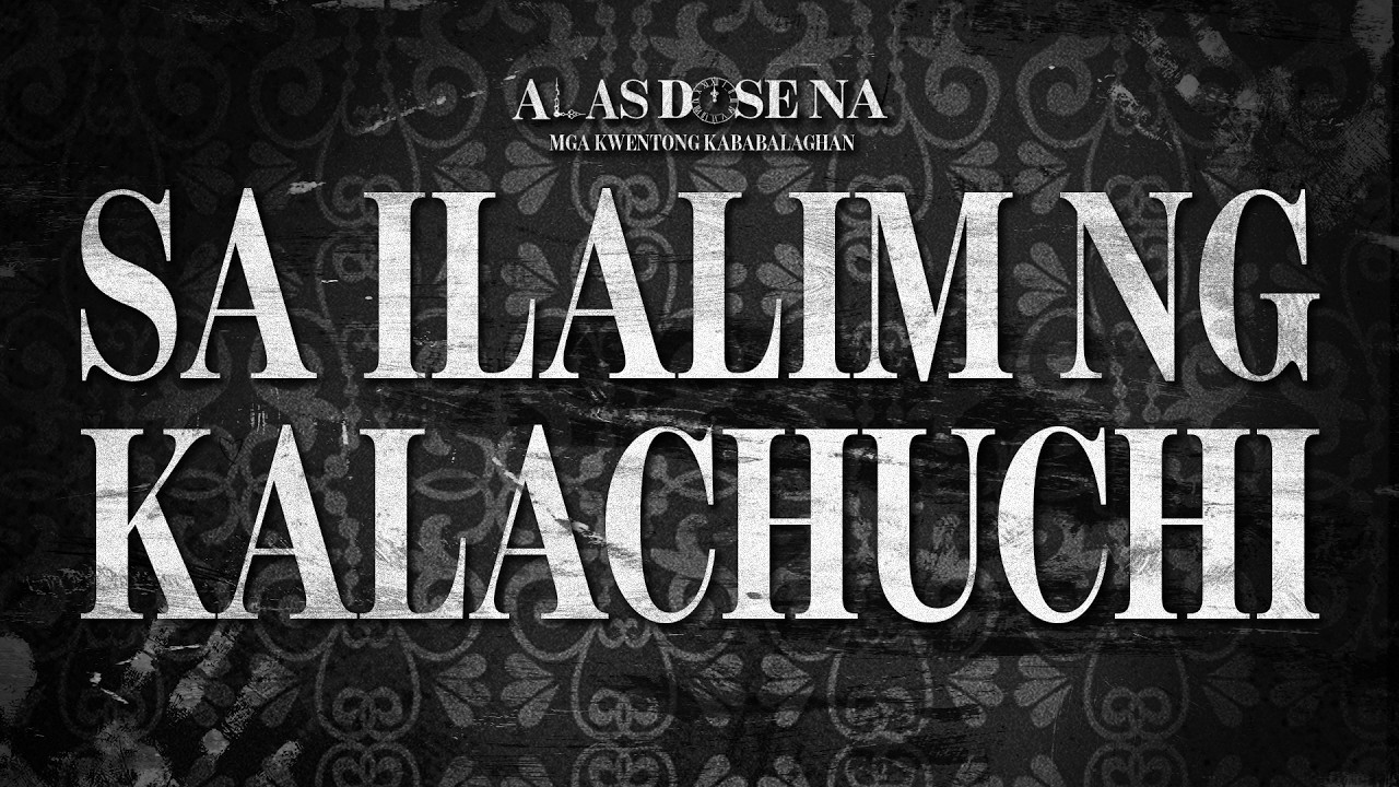 “Sa Ilalim Ng Kalachuchi” | Alas Dose Na Horror Stories cover art