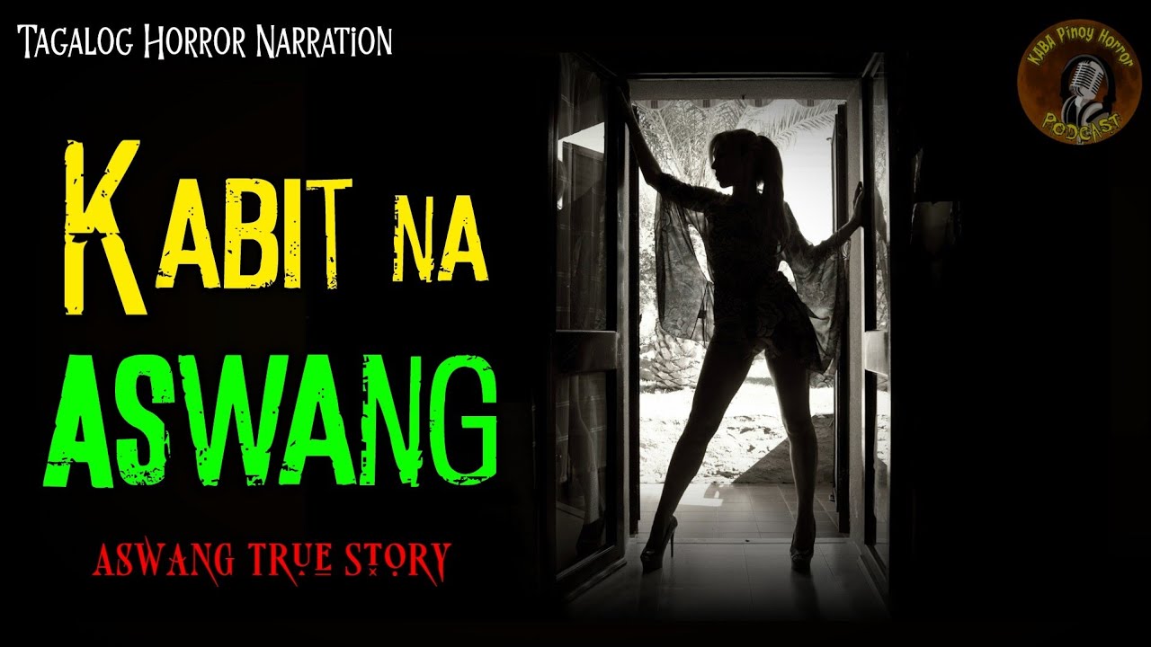 KABIT NA ASWANG (ASWANG TRUE STORY) PINOY HORROR | KWENTONG ASWANG cover art