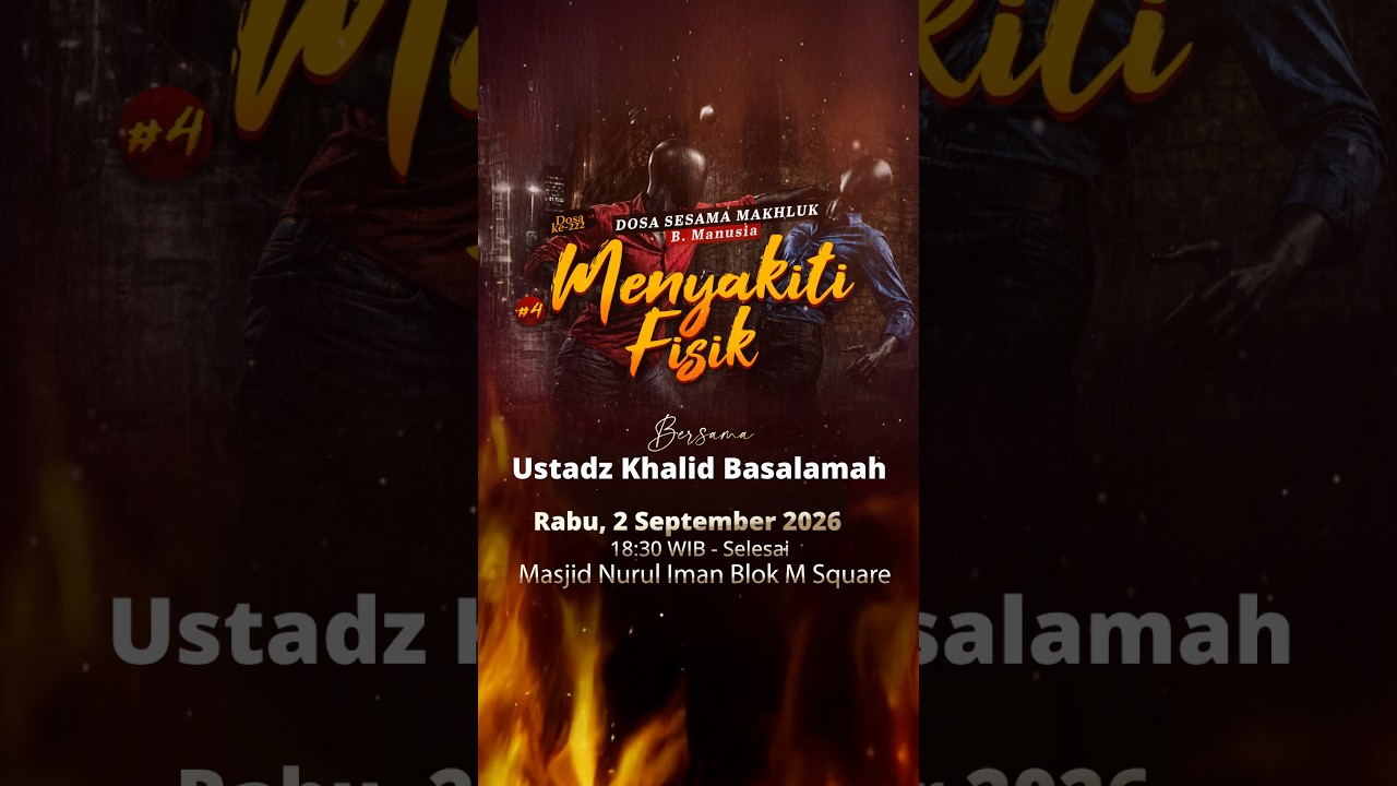 TEASER KAJIAN DOSA-DOSA BESAR #222 DOSA SESAMA MAKHLUK: B. MANUSIA: #4 MENYAKITI FISIK cover art