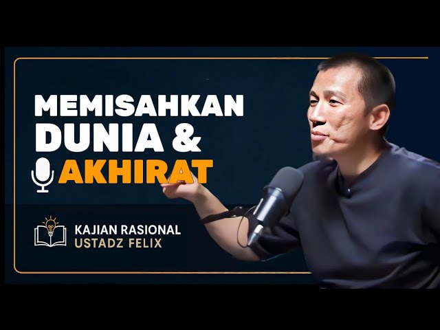 Dunia Dan Akhirat Ga Bisa Bersamaan.? #podcast #felixsiauw #trending  cover art