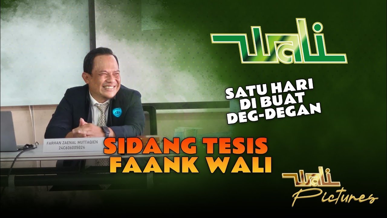 Sidang Tesis Faank Wali cover art