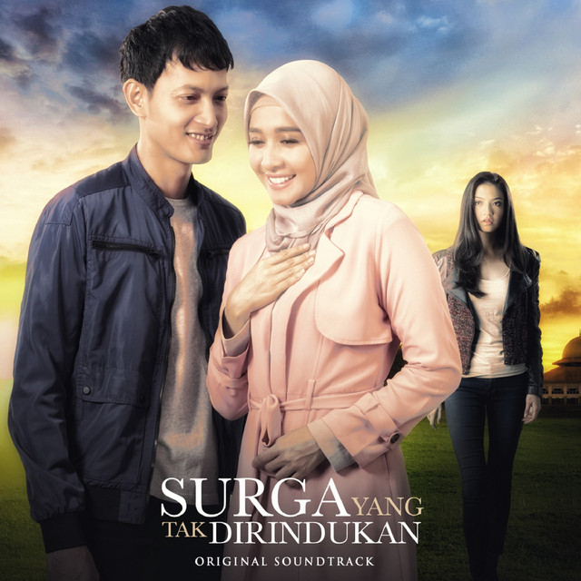 Surga Yang Tak Dirindukan (Original Motion Picture Soundtrack) cover art