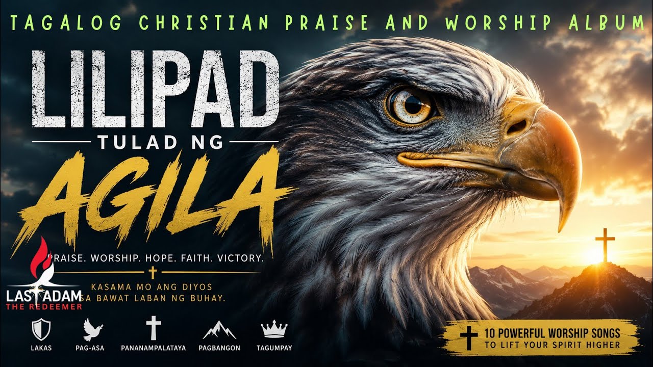 LILIPAD TULAD NG AGILA 🔥TAGALOG CHRISTIAN ROCK WORSHIP 2026 cover art
