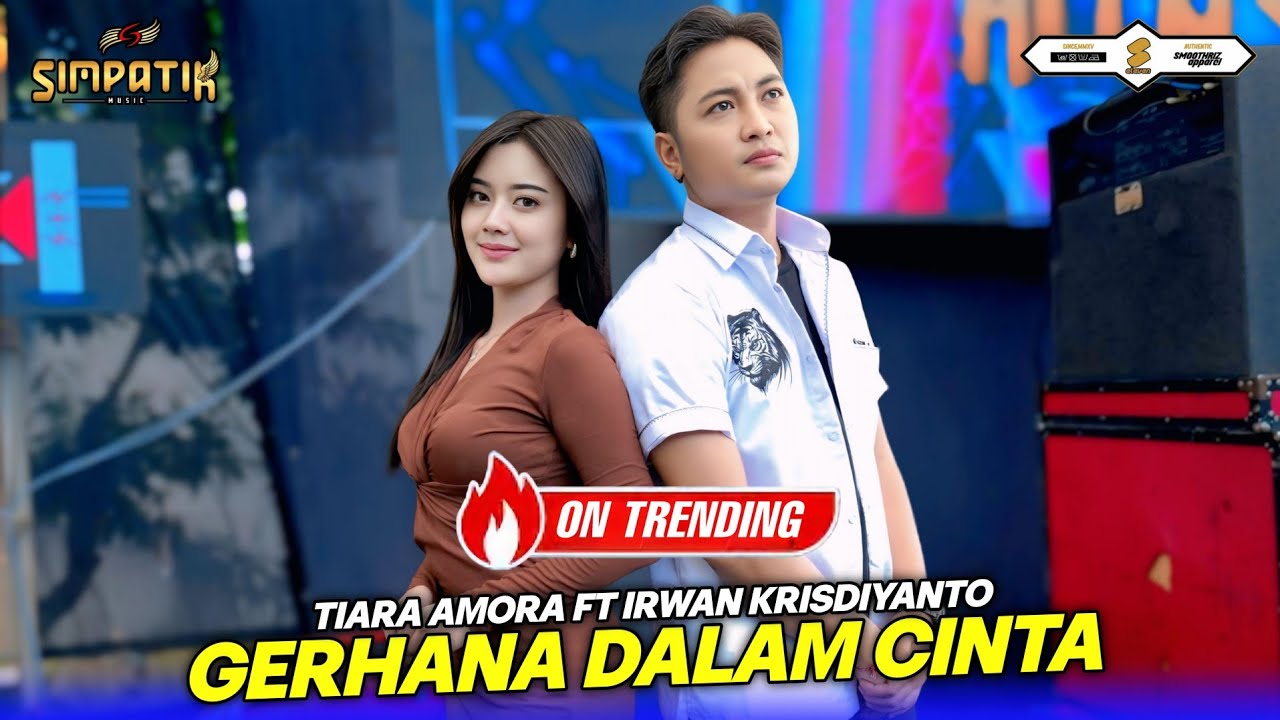 GERHANA DALAM CINTA - TIARA AMORA FT IRWAN KRISDIYANTO - SIMPATIK MUSIC cover art