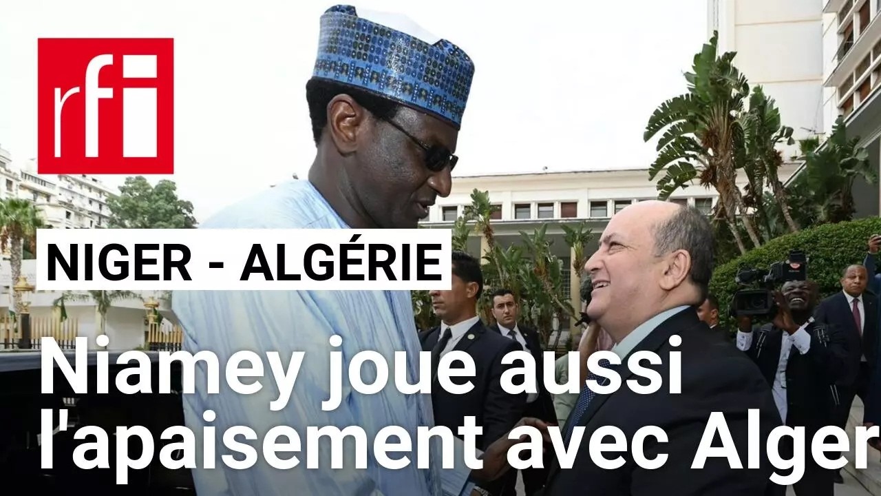 Niger - Algérie : à son tour, le premier ministre Mahamane Lamine Zeine à Alger • RFI cover art