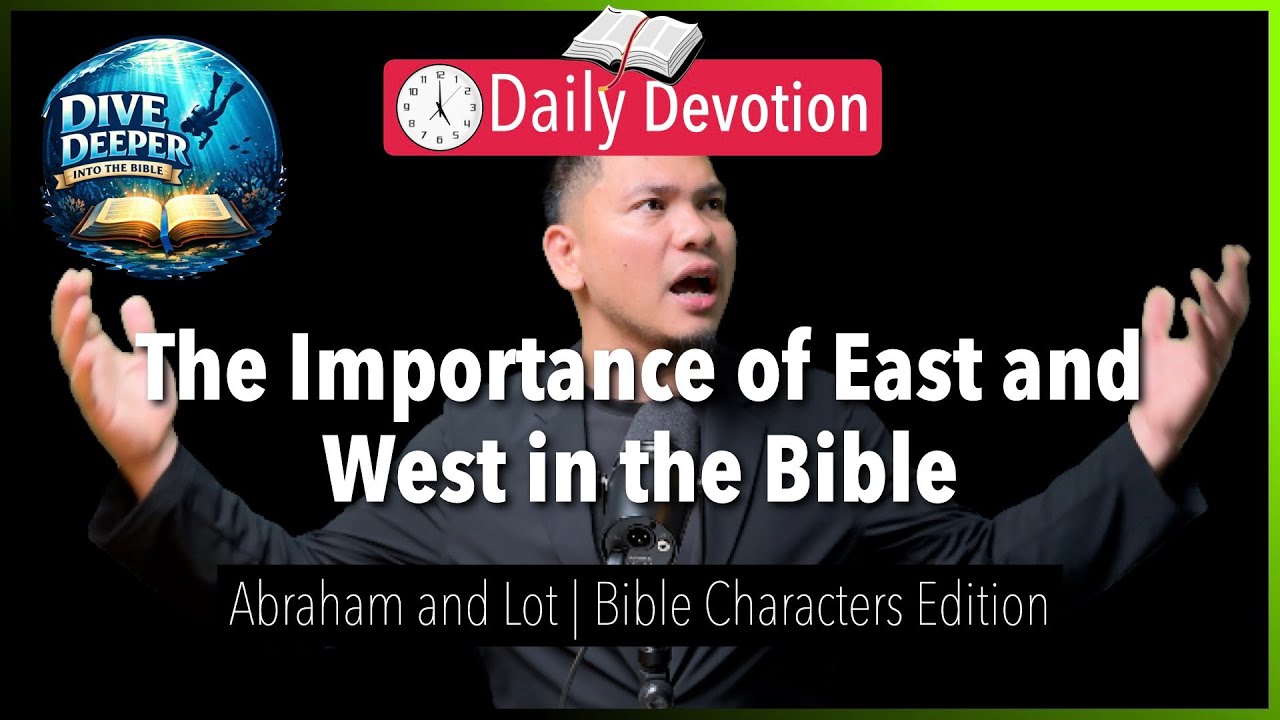 Dive Deeper: The Importance of East and West in the Bible - Dive Deeper - 365 Daily Devotion cover art