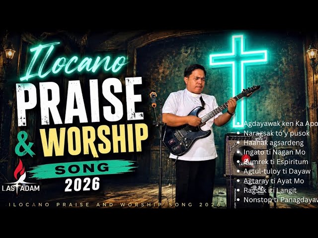 ILOCANO PRAISE & WORSHIP SONG 2026 cover art