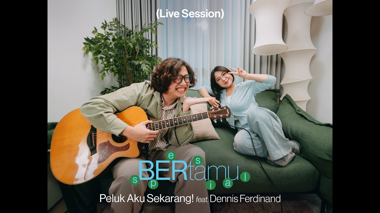 Bernadya - Peluk Aku Sekarang! (feat. Dennis Ferdinand) | Live Session cover art