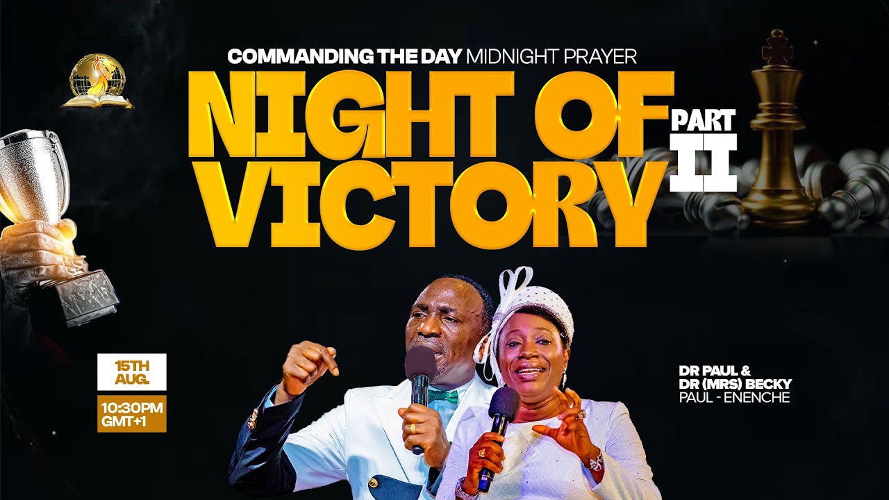COMMANDING THE DAY MIDNIGHT PRAYER|| NIGHT OF VICTORY PART 2|| 15-08-2026 cover art