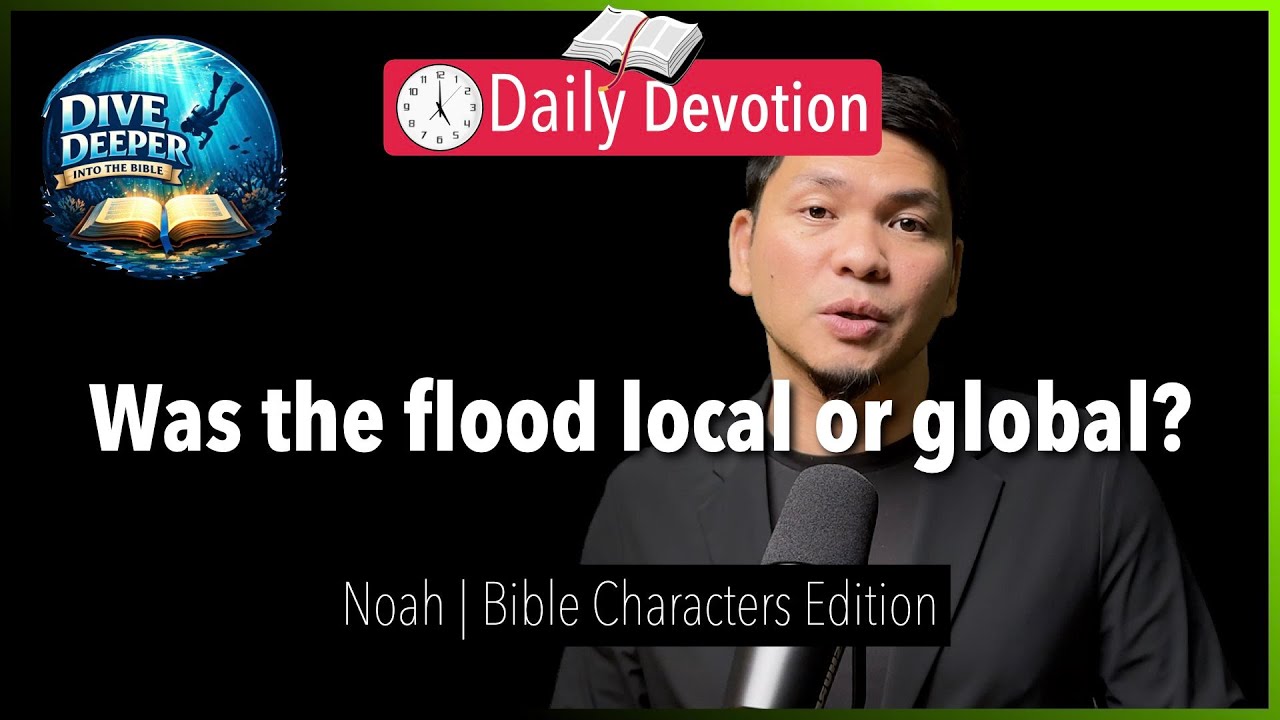 Dive Deeper: Was the flood local or global? - Dive Deeper - 365 Daily Devotion1 cover art