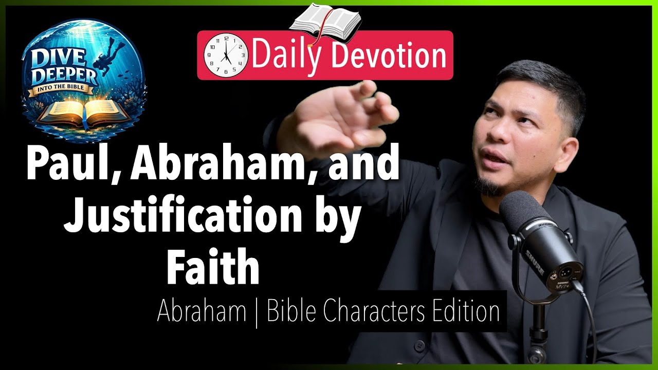 Dive Deeper: Paul, Abraham, and Justification by Faith  - Dive Deeper - 365 Daily Devotion cover art