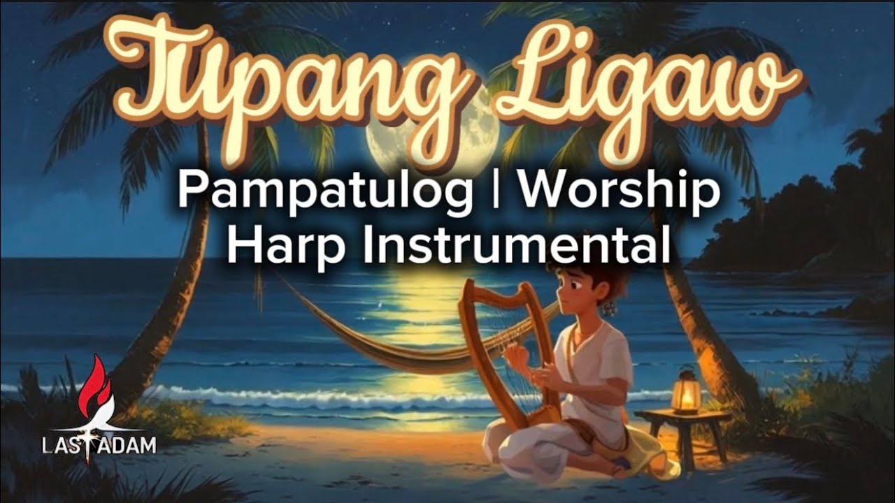 Tupang Ligaw | Pampatulog Worship | Harp Instumental cover art