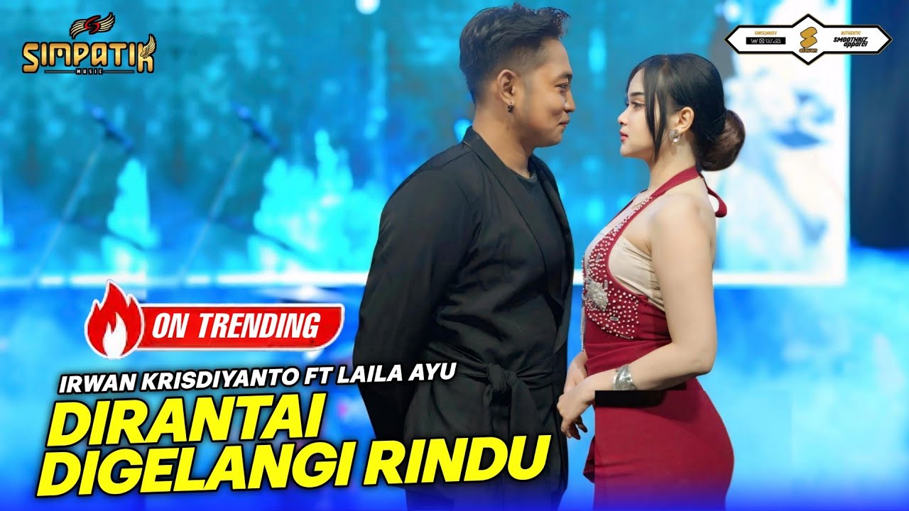 DIRANTAI DIGELANGI RINDU - LAILA AYU FT IRWAN KRISDIYANTO - SIMPATIK MUSIC cover art