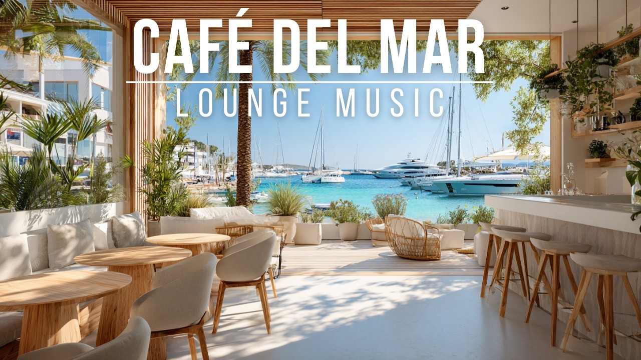 Café Del Mar Style Lounge Music 2026   Coffee Bar Chillout Music cover art