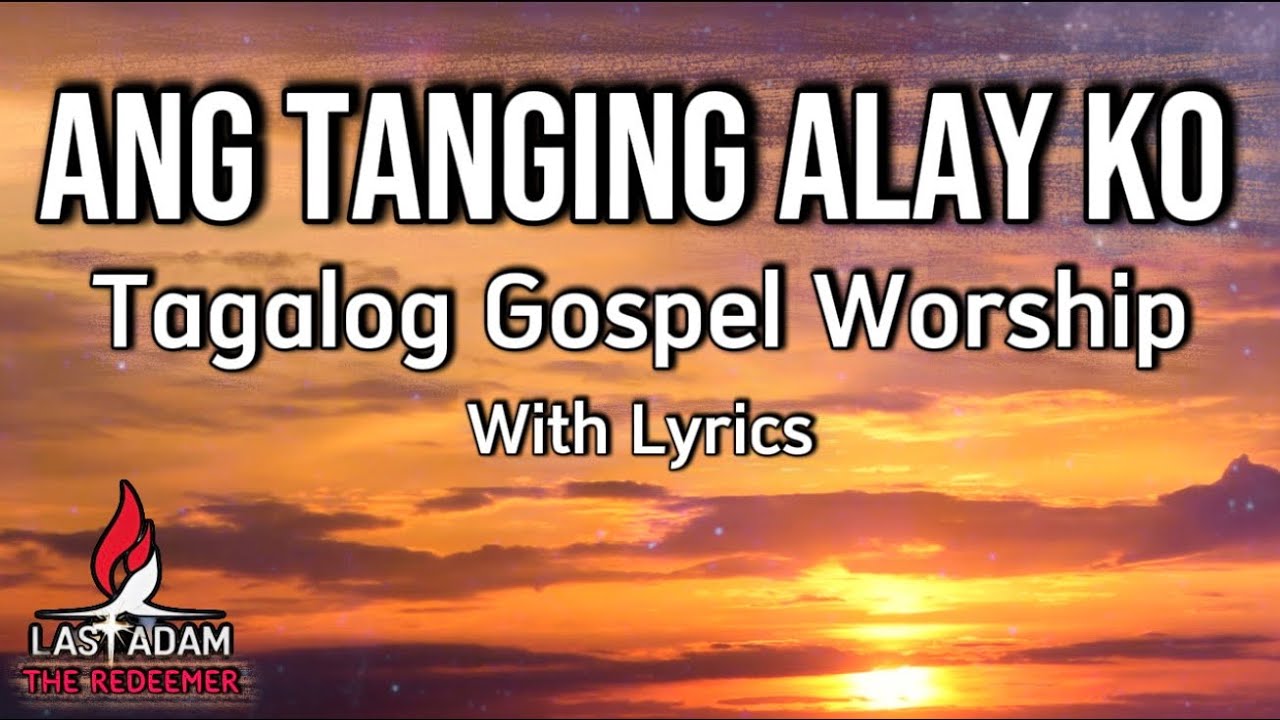 ANG TANGING ALAY KO | Tagalog Gospel Worship Song 🙏 (with lyrics) cover art