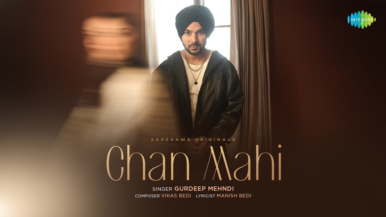 Chan Mahi (Official Music Video) | Gurdeep Mehndi | Aditi Sharma | Manish Bedi | Vikas Bedi cover art