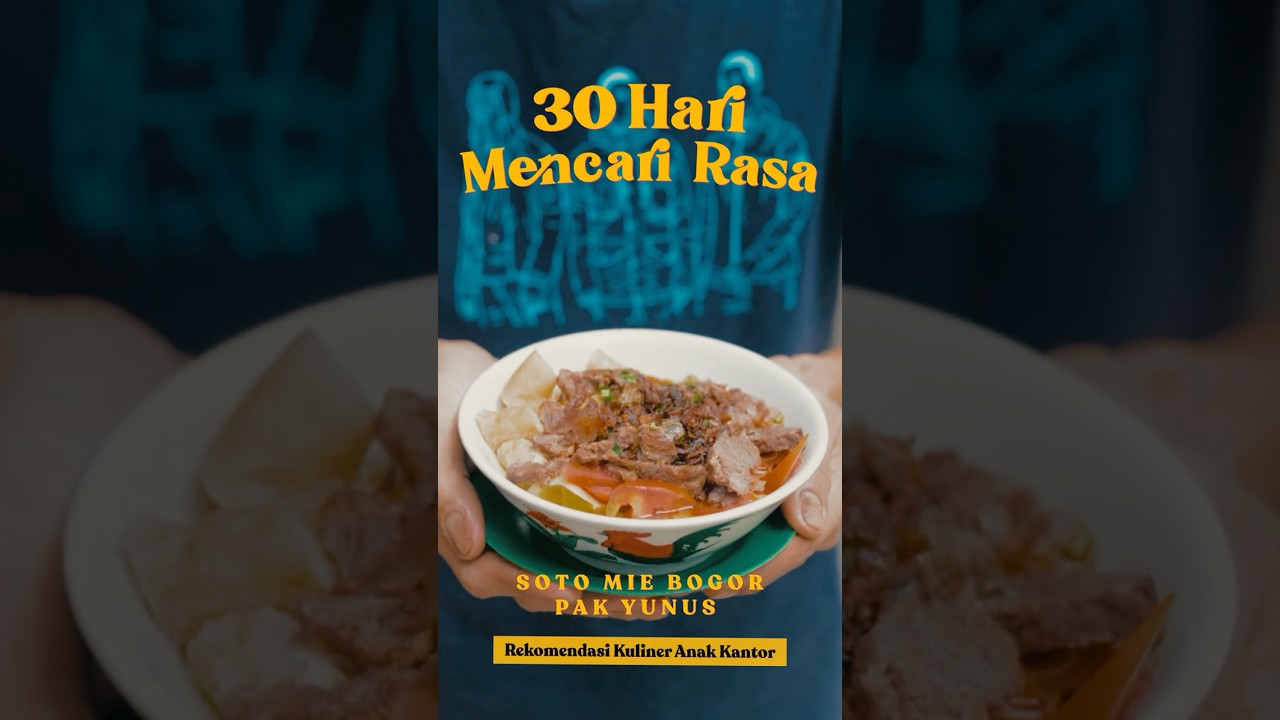 30 Hari Mencari Rasa: Soto Mie Bogor Pak Yunus (6/30) #cxomedia #30harimencarirasa cover art
