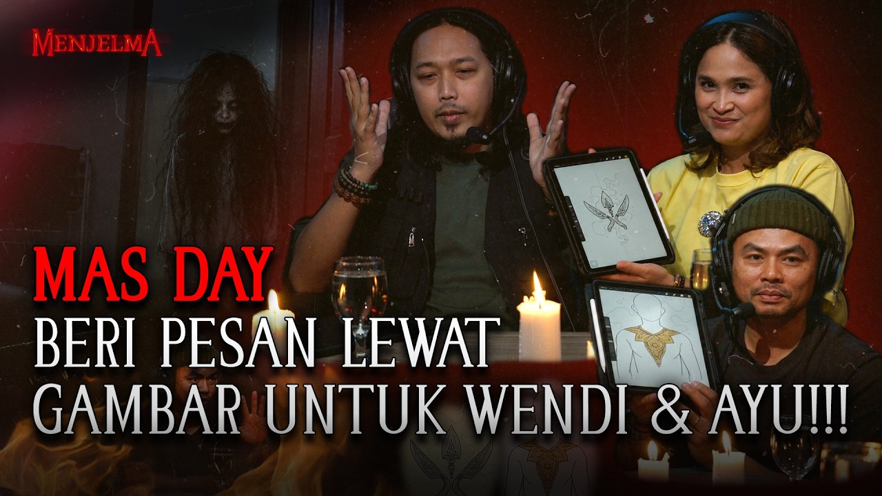 MAS DAY DMS GAMBAR SOSOK YANG MENJAGA AYU. ENERGINYA MIRIP SEPERTI SARA WIJAYANTO! - MENJELMA EPS.30 cover art