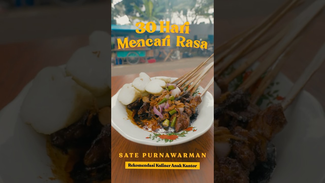 30 Hari Mencari Rasa: Sate Ayam Kambing Purnawarman (21/30) #30harimencarirasa #cxomedia #kuliner cover art