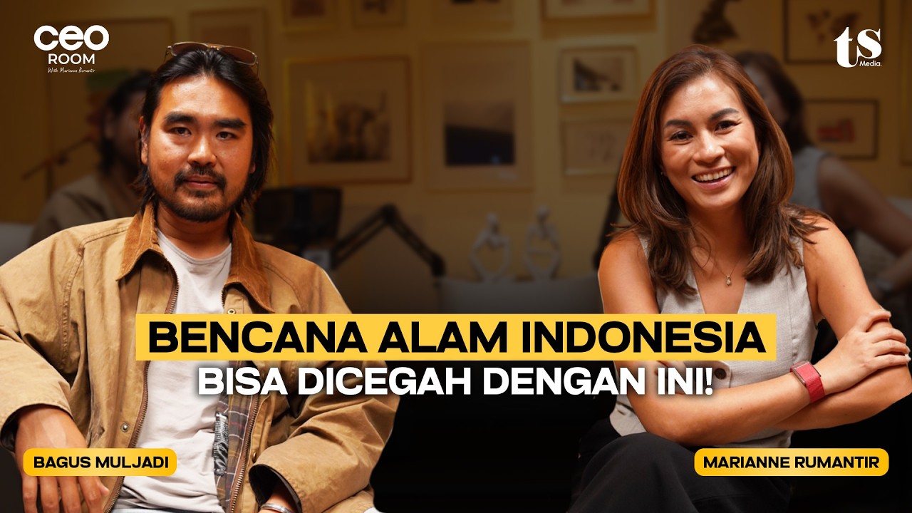 DARURAT BENCANA: MENGAPA INDONESIA SELALU LUPA CARA MENCEGAH? | CEO ROOM BERSAMA BAGUS MULJADI cover art