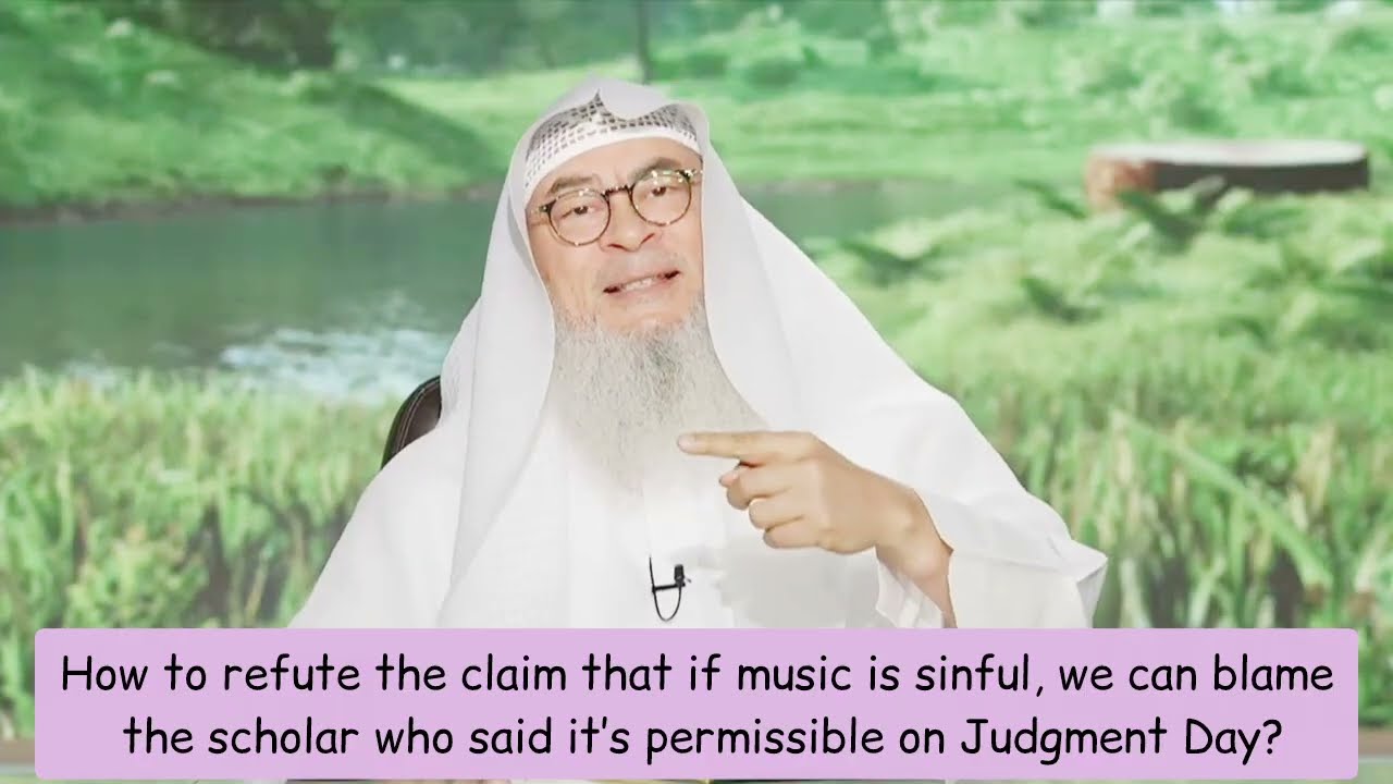 Music is an issue of dispute so can we put blame on a scholar on day of judgement? assim al hakeem cover art