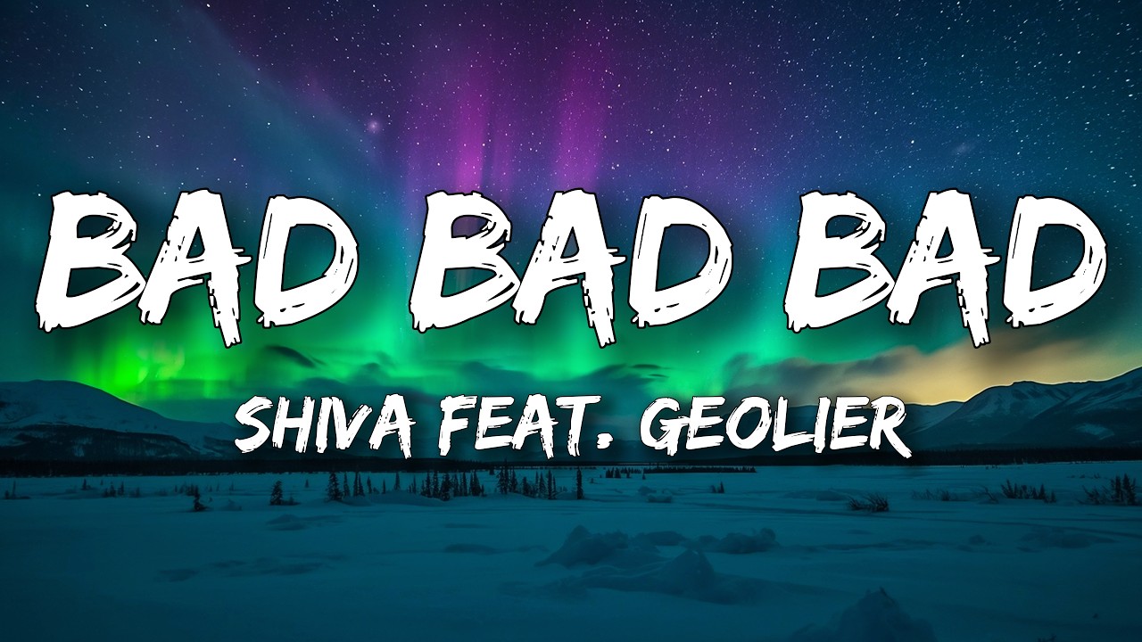 Shiva - Bad Bad Bad feat. Geolier (Testo/Lyrics) cover art