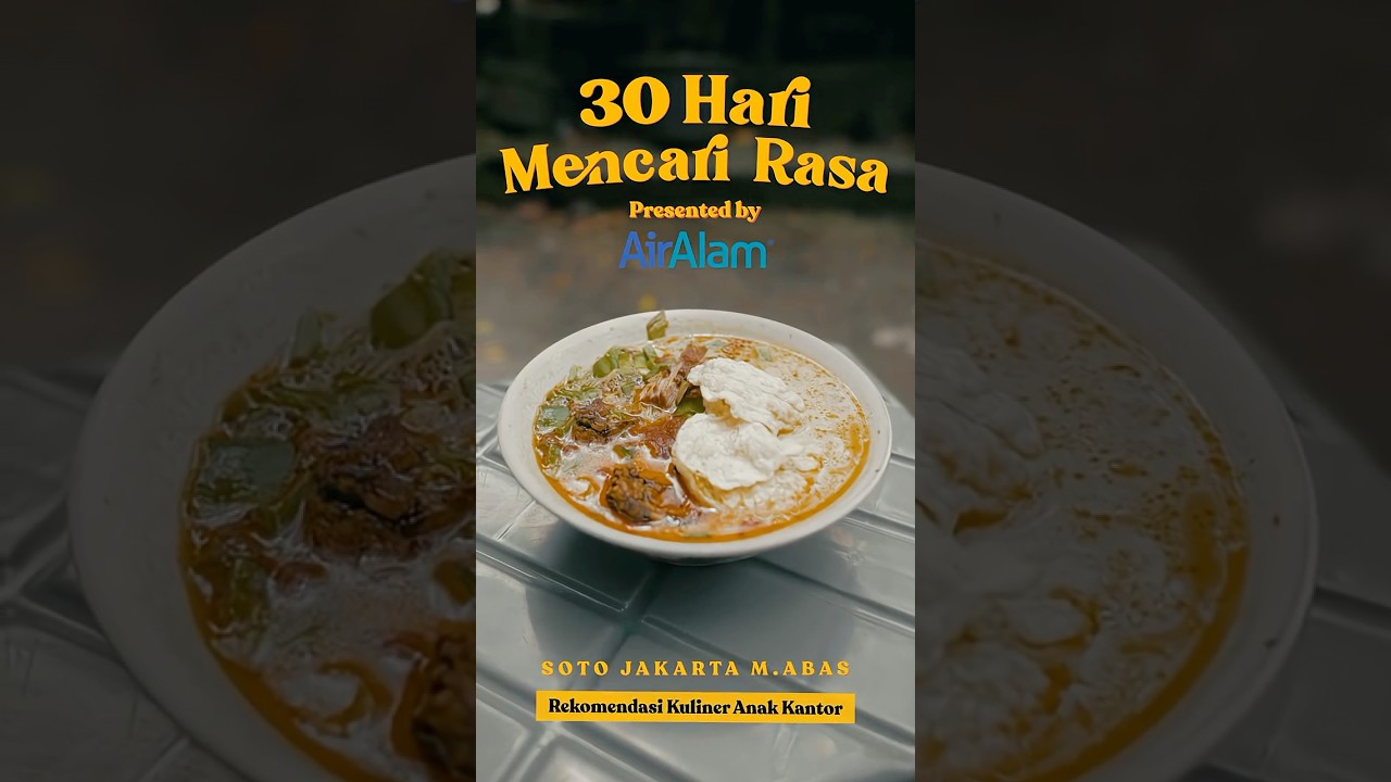 30 Hari Mencari Rasa: Soto Jakarta M. Abas (14/30) #30harimencarirasa #cxomedia #kuliner cover art