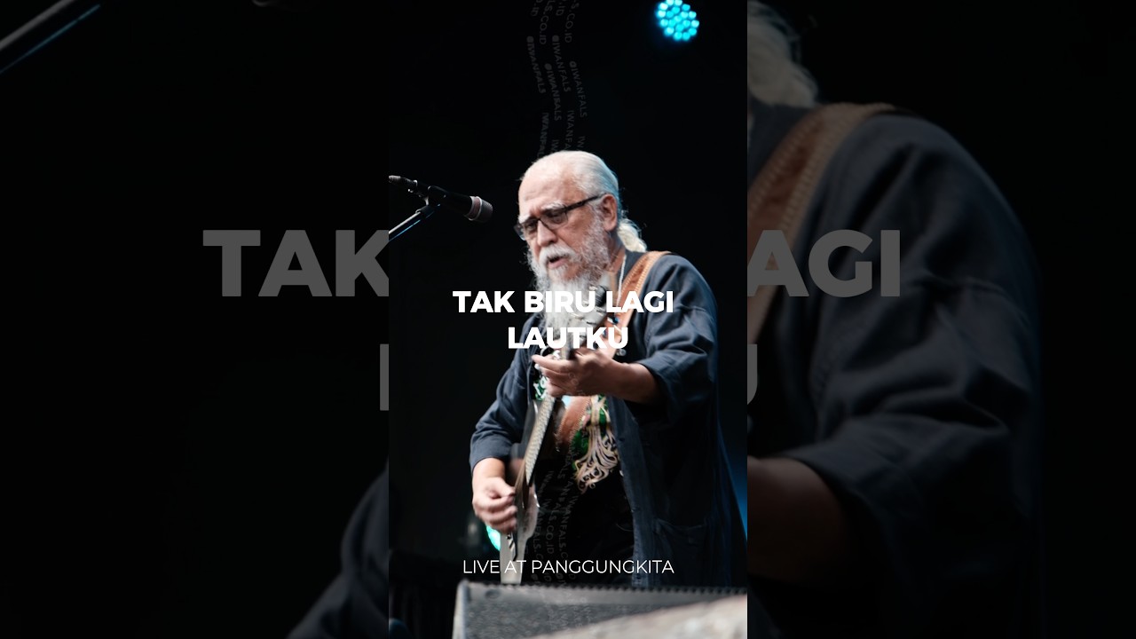 Iwan Fals - Tak Biru Lagi Lautku (Live at Panggung Kita) #shorts cover art