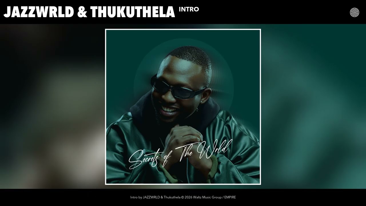 JAZZWRLD & Thukuthela - Intro (Official Audio) cover art