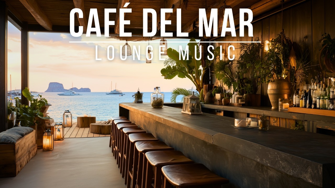Sunset Chillout Lounge Music 2026 🌅 Ibiza Bar Vibes & Café Del Mar Style Lounge Music cover art