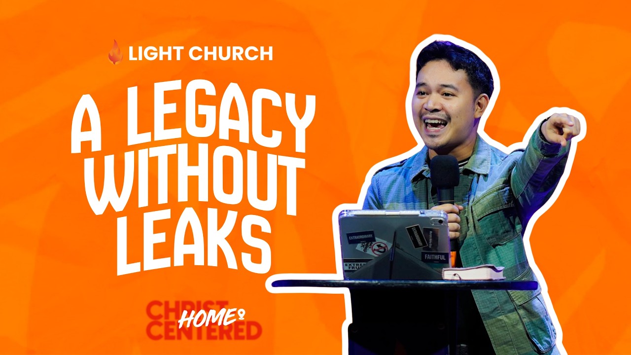 A Legacy Without Leaks | Ptr. Francis Casaba