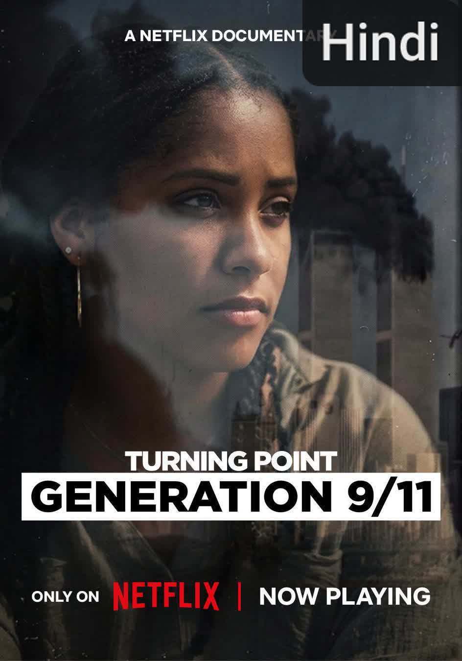 Turning Point: Generation 9/11 [Hindi]