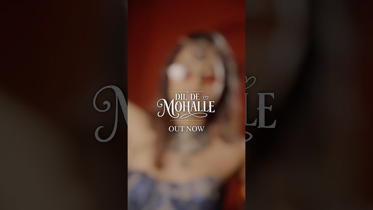 Dil De Mohalle Out Now! ❤️✨ #SimranChoudhary cover art