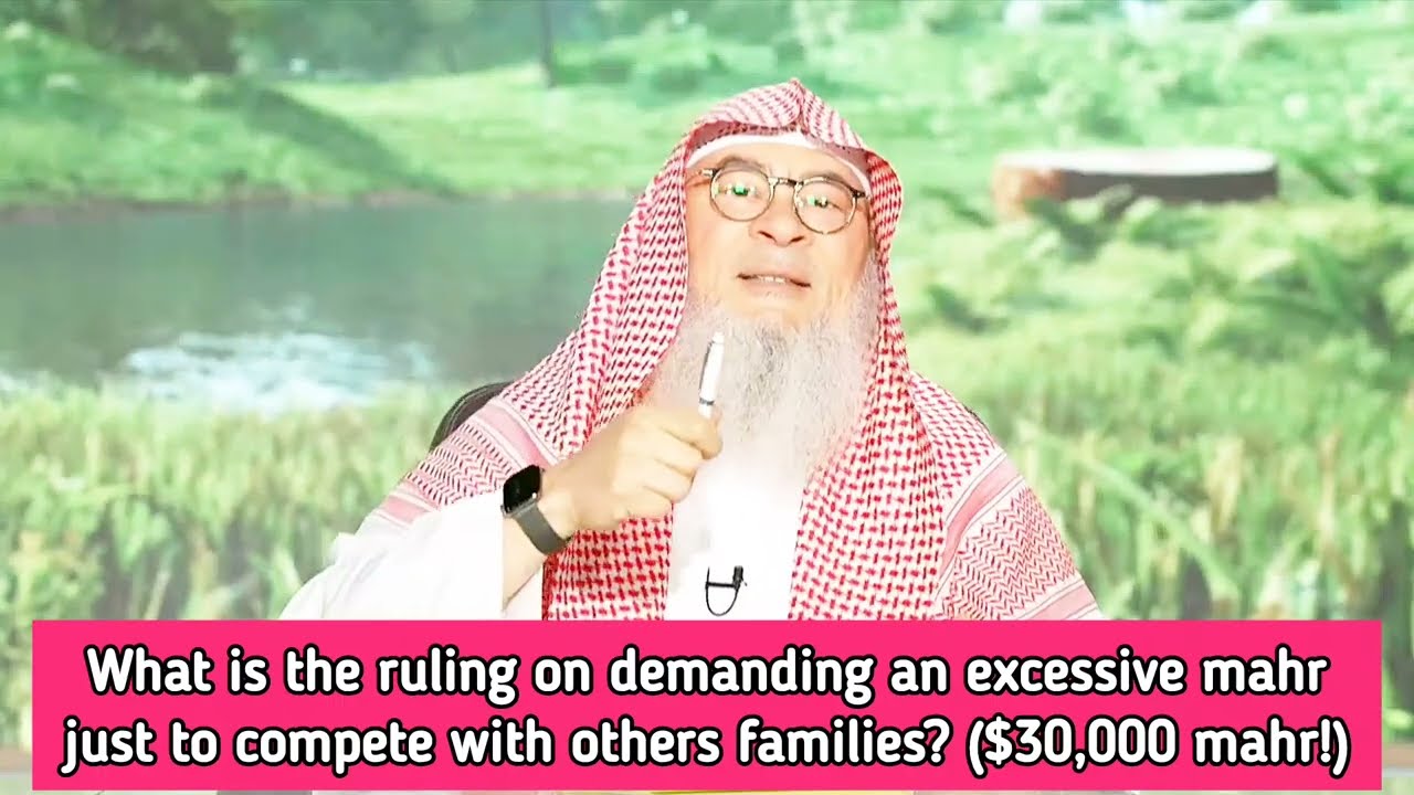 Girls demanding excessive Mahr just to compete with other families ($30k) BARAKAH? assim al hakeem cover art