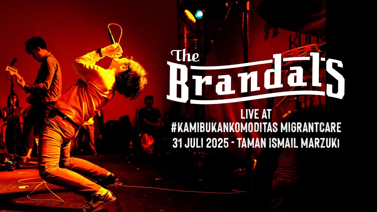 The Brandals Live at #kamibukankomoditas Migrant Care cover art