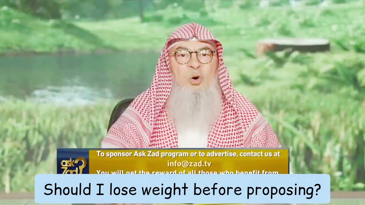 Should I lose weight before proposing? || assim al hakeem cover art