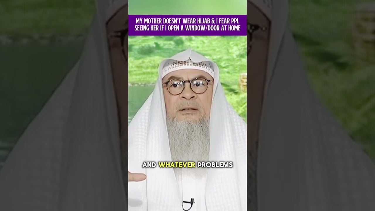 My mom doesn't wear hijab, I fear people seeing her if I open window or door at home assim al hakeem cover art