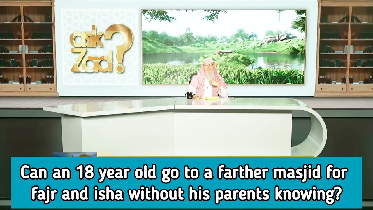 Can an 18 year old go to a far off masjid for fajr & isha while disobeying parents? assim al hakeem cover art