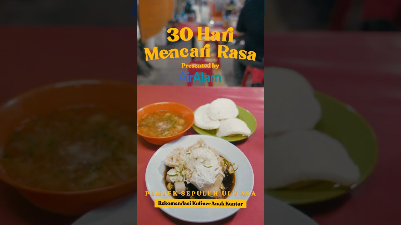 30 Hari Mencari Rasa: Pempek Sepuluh Ulu Asa (13/30) #30harimencarirasa #cxomedia #kuliner cover art