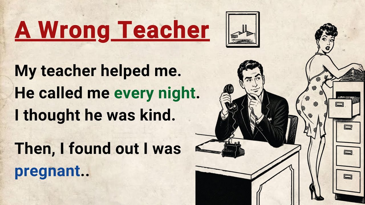 Learn English through Stories Level 3 ⭐ The Wrong Teacher - Emotional English Story for Listening cover art