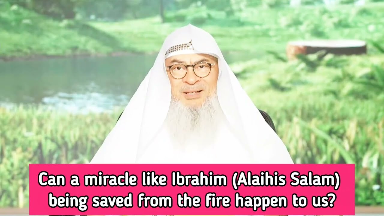 Can a miracle like Ibrahim (Alayhis Salam) being saved from the fire 🔥 happen to us? assim al hakeem cover art