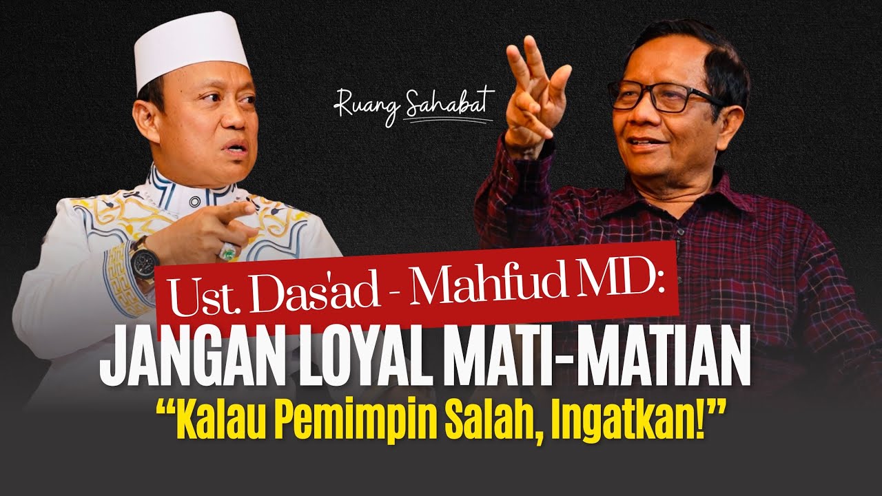 MAHFUD MD & UST. DAS'AD: KALAU PEMIMPIN SALAH, INGATKAN! cover art