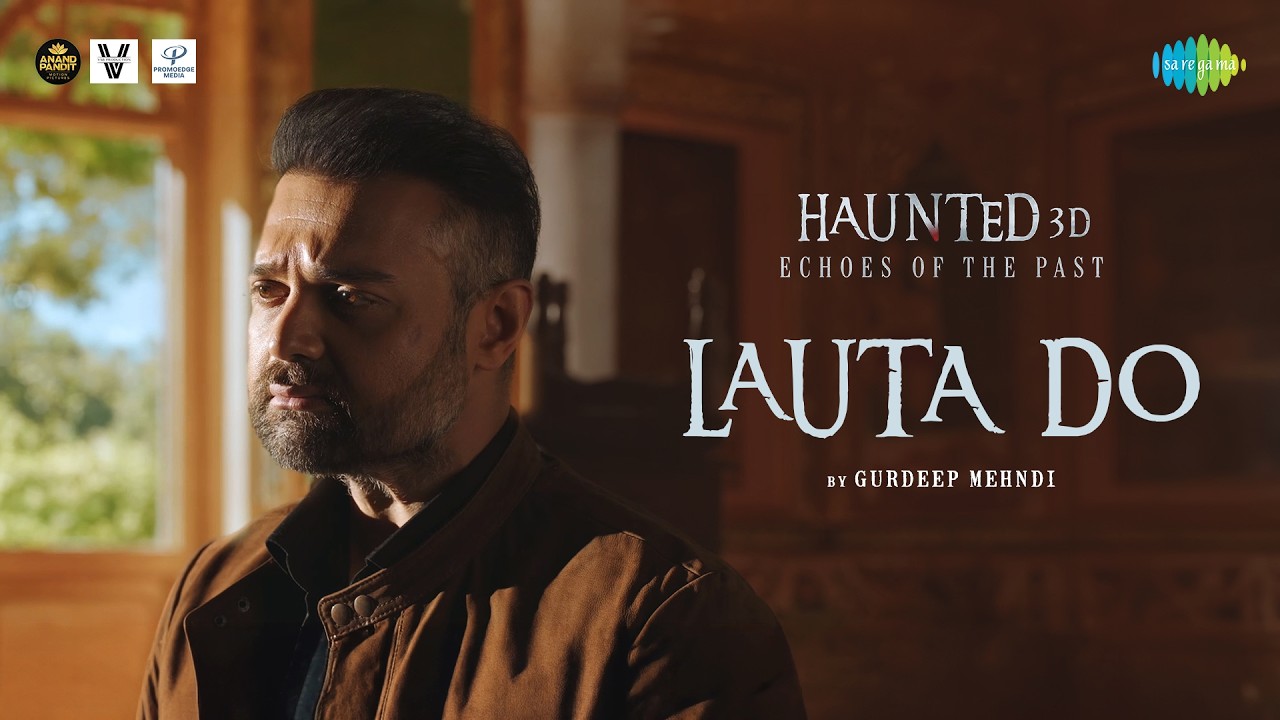 Lauta Do | Haunted 3D: Echoes Of The Past | Mimoh Chakraborty | Gurdeep Mehndi | Prateek Walia cover art