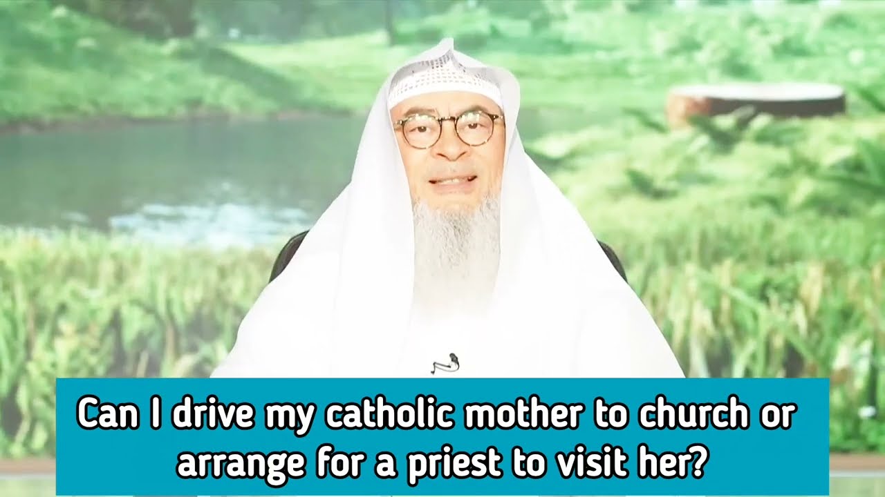 Can I drive my catholic mother to church or arrange for a priest to visit her? || assim al hakeem cover art