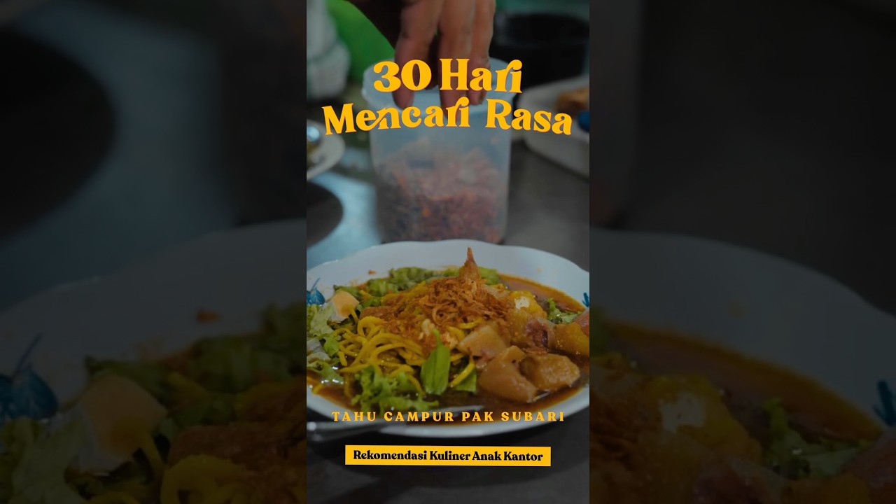 30 Hari Mencari Rasa: Tahu Campur Pak Subari (23/30) #30harimencarirasa #cxomedia #kuliner cover art