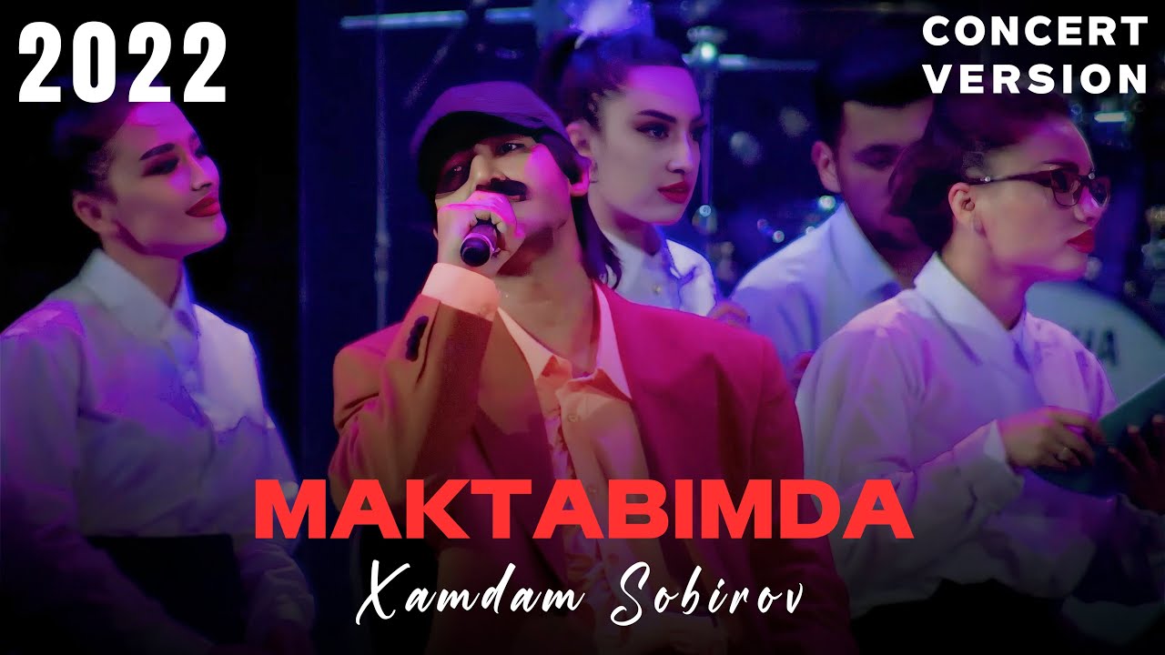 Xamdam Sobirov - Maktabimda |Concert Version| 2022 cover art